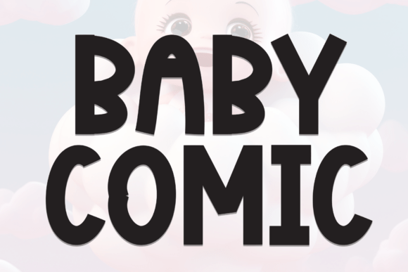 Baby Comic: A Friendly Font with Hidden Depths