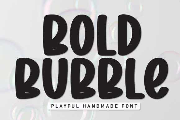 Discover Bold Bubble: A Friendly Font for Modern Design