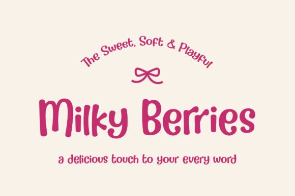 Discover the Joyful Charm of Milky Berries: A Playful Handwritten Font for Every Creative Project