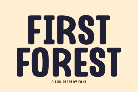 First Forest: Bold Typography for Impactful Design