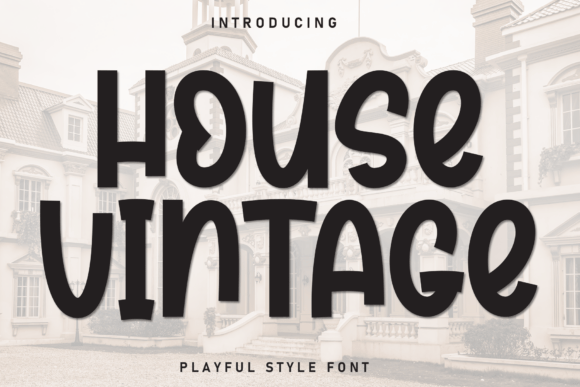 House Vintage: A Display Font That Balances Simplicity and Warmth
