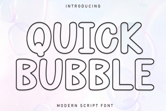 Quick Bubble: The Friendly Font for Modern Design Needs