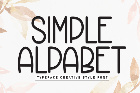Simple Alpabet: A Clean, Friendly Font for Modern Design