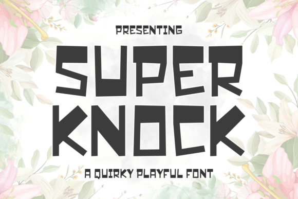 Super Knock Font: A Bold Choice for Dynamic Design Projects