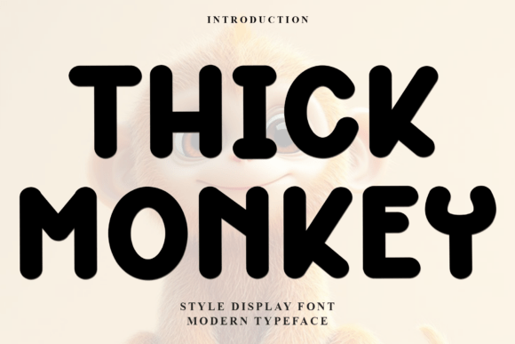 Thick Monkey: A Versatile Font for Creative Expression