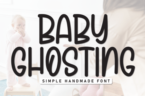 Understanding Baby Ghosting: A Modern Display Font for Versatile Design