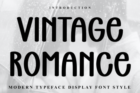 Vintage Romance: A Timeless Font for Creative Projects